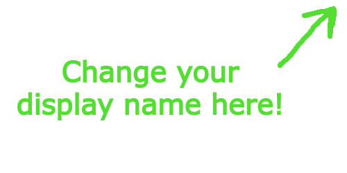 Use the settings icon in the upper right to change your display name.